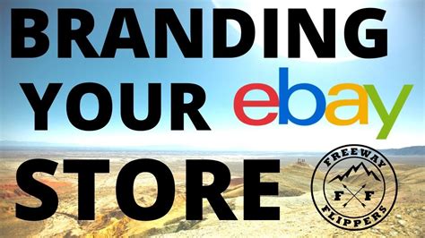 BRANDING YOUR EBAY STORE